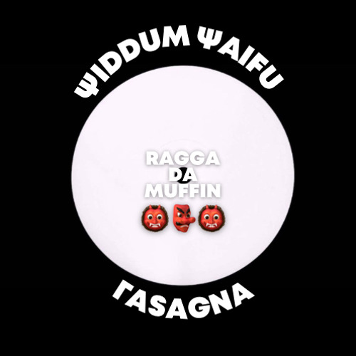 Ψiddum Ψaifu Γasagna