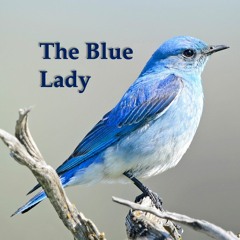 The Blue Lady, for voice and piano