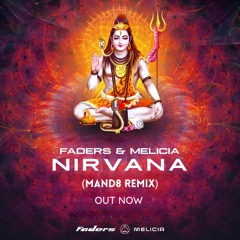 Faders ft.Melica - Nirvana (Mand8 Remix)