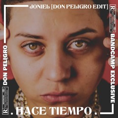 HACE TIEMPO - Joniel [Don Peligro Edit]