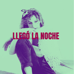 Llegó La Noche (feat. Rafa Beltran)