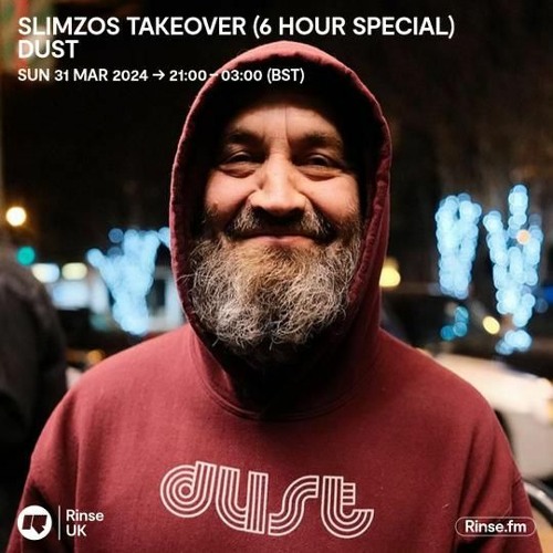 SLIMZOS TAKEOVER RINSE FM_DUST PRODUCTIONS 20 MINS