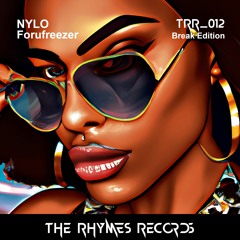 TRR_012 - Forufreezer -Nylo (Original Mix)