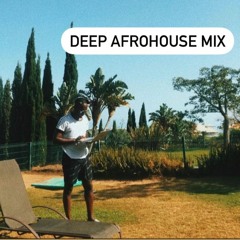 DEEP AFROHOUSE MIX