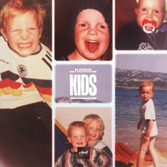 Flexxus - Kids [Be Yourself Music]