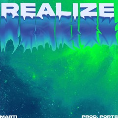 Realize (Prod by. Ports)