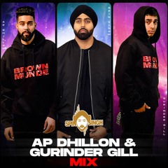 Spin Singh - AP Dhillon & Gurinder Gill Mix