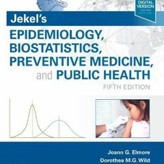 Read PDF EBOOK EPUB KINDLE Jekel's Epidemiology, Biostatistics, Preventive Medicine,