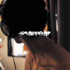 Disappear - R&B Soul