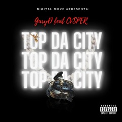 TOP DA CITY ❄️ feat CVSPER
