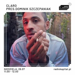 Claro pres. Dominik Szczepaniak at Radio Kapitał 26.07.2020