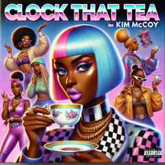 Kim McCoy-Clock That Tea