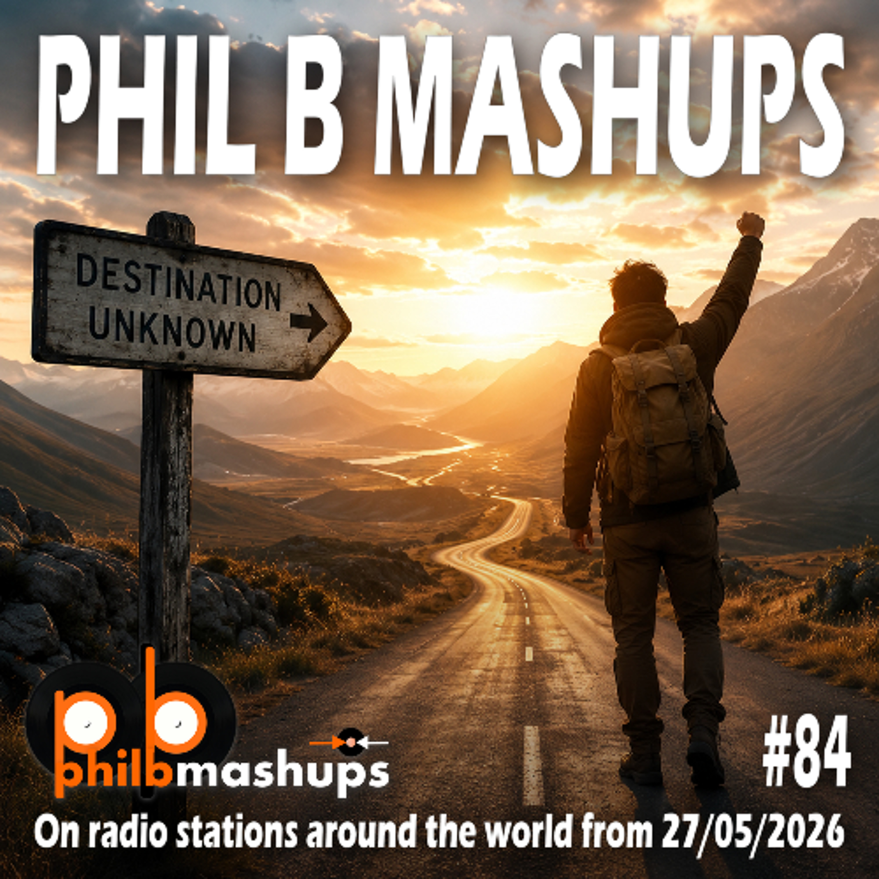 Phil B Mashups #84 – Destination Unknown - 27th May 2026 on Select Radio episode artwork