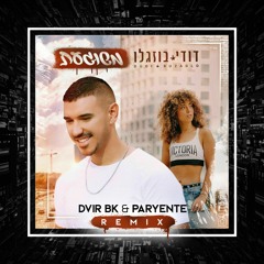 דודי בוזגלו - משוגעת (Paryente & Dvir BK Remix) Club Edit