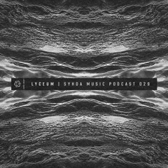 Lyceum - Syhda Music Podcast 029