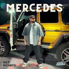 Iuly Neamtu - Mercedes | Manele Mentolate