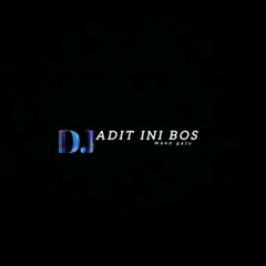 DJ Adit ini bos"Dugem Separuh Nafasku(New) Vs Terbang Bersamaku Funkot 2023 Tilldrop