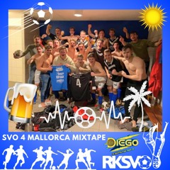 SVO 4 Mallorca Mixtape