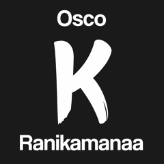 Ranikamanaa - Osco