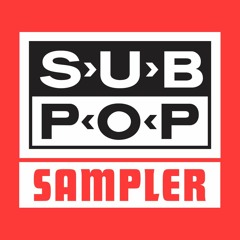 Stream Sub Pop music | Listen to songs, albums, playlists for free