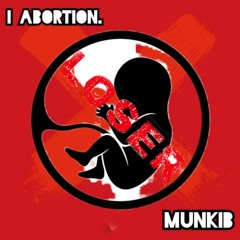 I Abortion (Radio Edit)