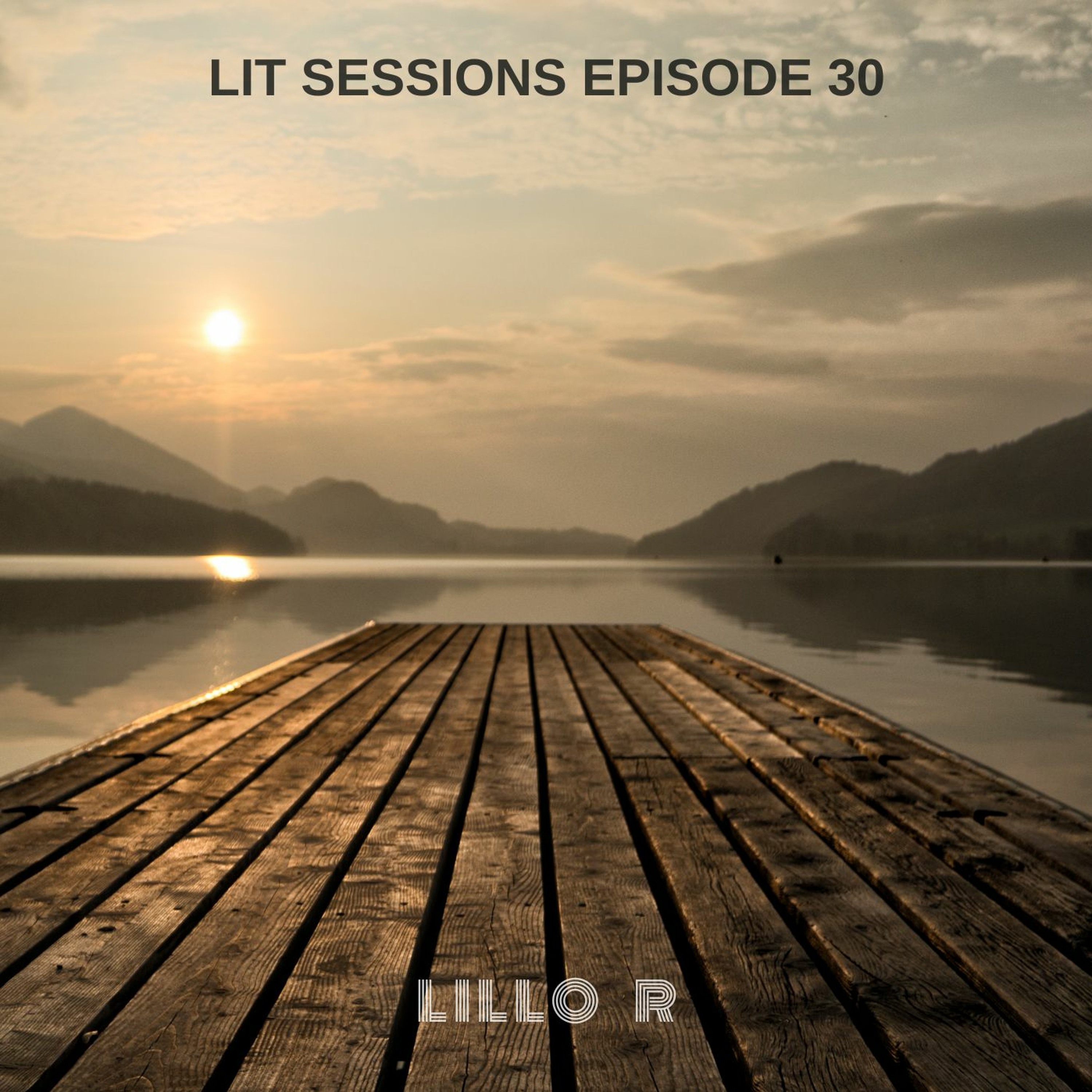 Lit Sessions Ep30