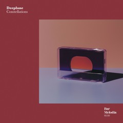 BM013 |  Deeplane - Constellations [Bar Melodia]
