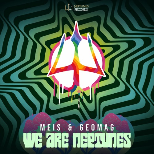 Meis & Geomag - We Are Neptunes (OUT NOW on Neptunes Records)