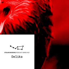Podcast 36 Stelar Booking | Delika | 17.11.22