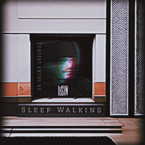 Sleepwalking - Issey Cross (IeSIN remix)