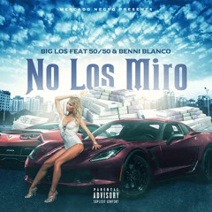 No los miro