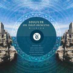 PREMIÈRE: SOULFLVR, One Violin Orchestra, YACHTSOUL - Mileiha (Jack Essek Remix) [Tibetania Records]