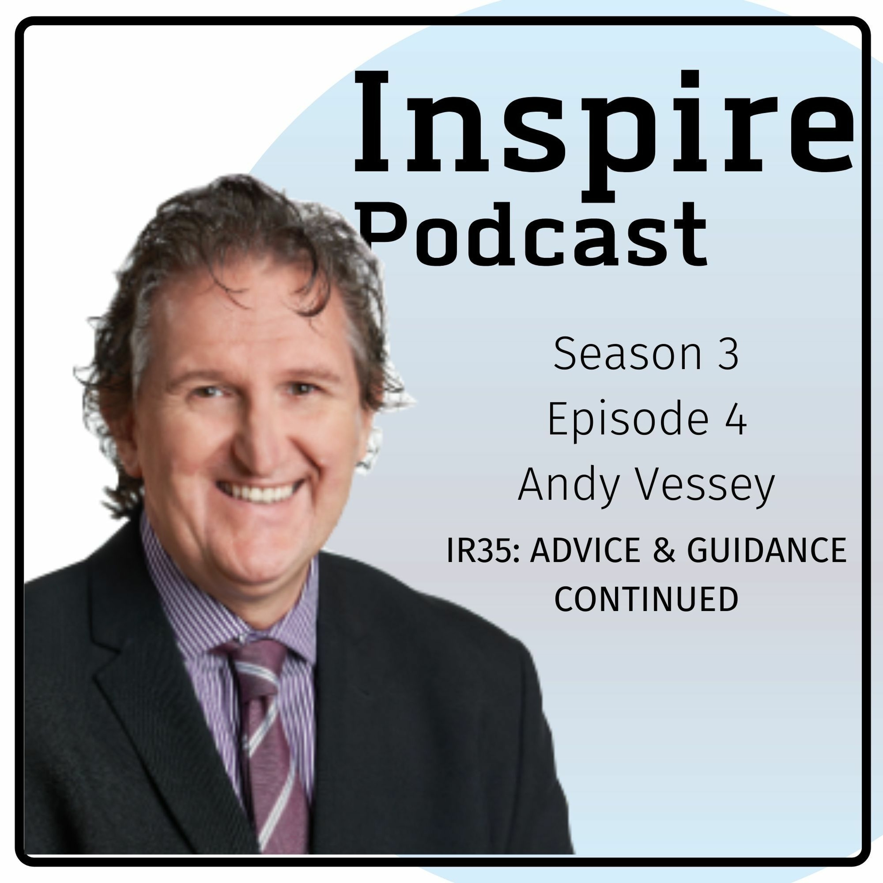 #14 Inspire Podcast - IR35: Advice & Guidance Continued