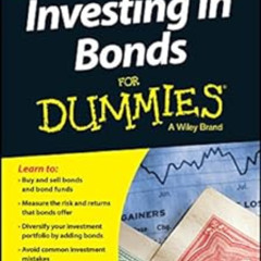 [VIEW] KINDLE 📦 Investing in Bonds For Dummies by Russell Wild [PDF EBOOK EPUB KINDL