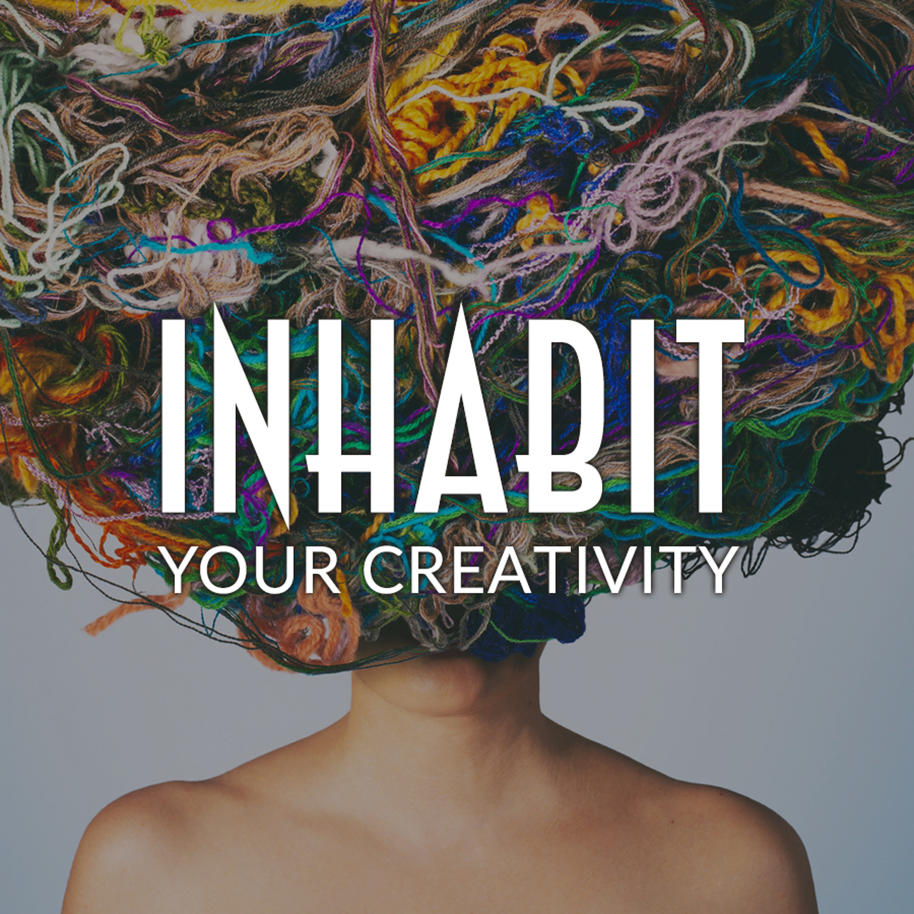 cover of episode Inhabit: Your Creativity (with Corey deVos and Ryan Oelke)
