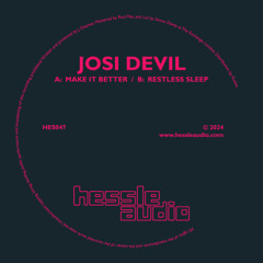 Josi Devil - Make It Better / Restless Sleep (Snippets)