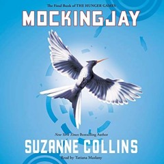 The Hunger Games 03: Mockingjay, Suzanne Collins, Narrated by Tatiana Maslany