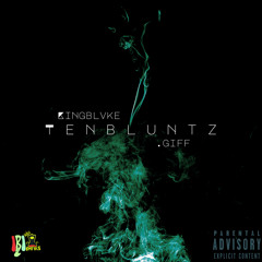 T E N B L U N T Z  (Feat. .Giff)