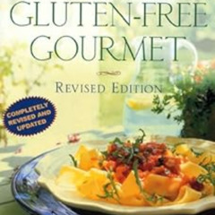 [DOWNLOAD] EPUB ✔️ The Gluten-free Gourmet, Second Edition: Living Well Without Wheat