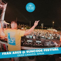 FRAN ARES @ SUNCODE FESTIVAL (Gran Canaria, Spain)