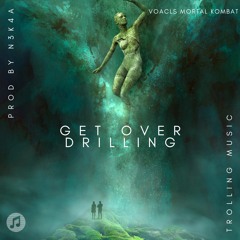 Get Over Drilling