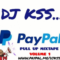 DJ KSS - PayPal PullUp MixTape 1 (www.paypal.me/djkss)