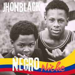 JhonBlack - Negro Niche