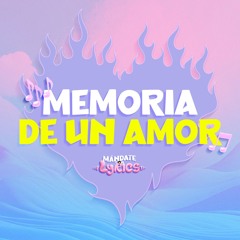 Memoria de un Amor