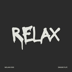 NOLAN VOID - RELAX