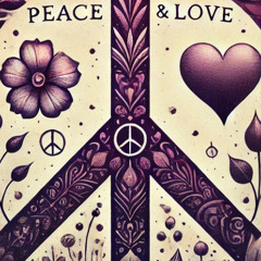 Peace, Love & Prosperity -Mix-