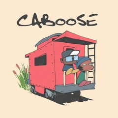 Caboose(Feat. Poutine)