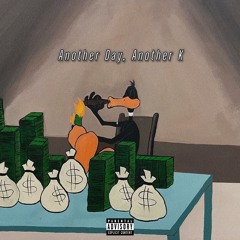 Another Day, Another K