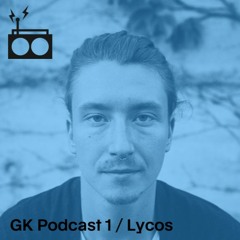 GK Podcast 1 / Lycos