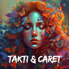 TAKTI & CARET - Weil man vergisst